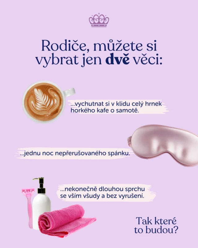 Rodiče, co je pro vás aktuálně největší luxus? ✨😀